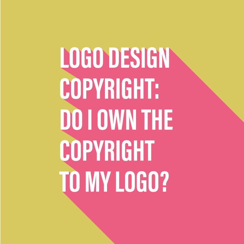 Logo Design Copyright Do I Own The Copyright To My Logo Pixels Ink